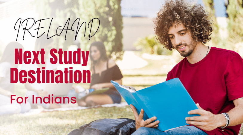 ireland the Next Big Study Destination for Indian Students