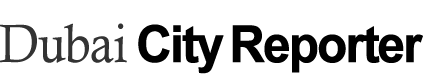 dubaicityreporter