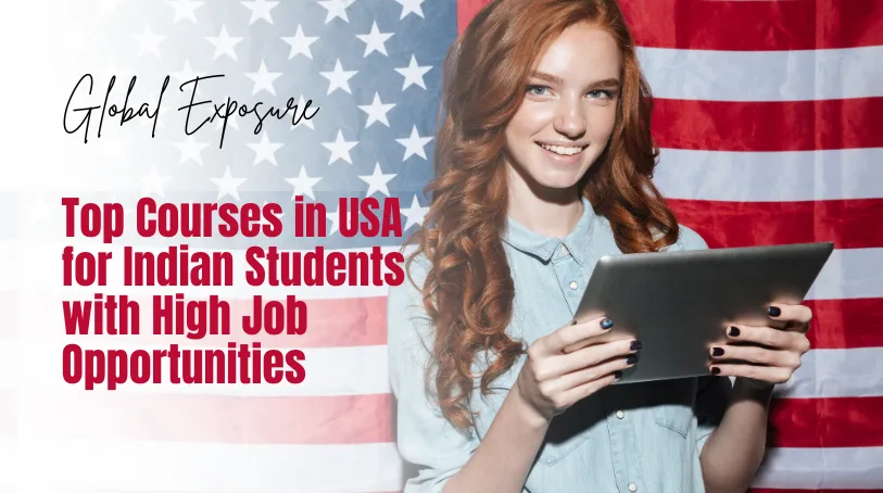 Top Courses in USA for Indian Students with High Job Opportunities