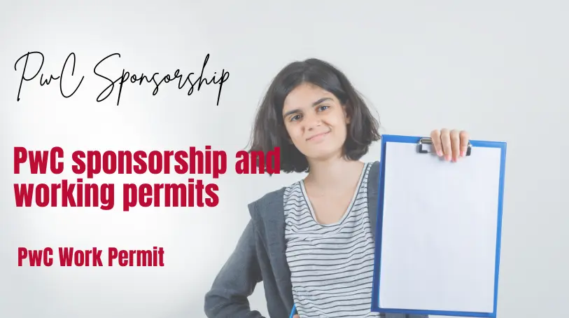 PwC Sponsorship And Working Permits